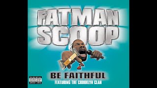 Fatman Scoop  Be Faithful Highpass FM Remix [upl. by Perreault]