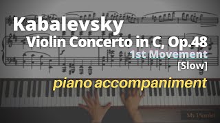 Kabalevsky  Violin Concerto in C Op48 1st Mov Piano Accompaniment Slow [upl. by Aram]