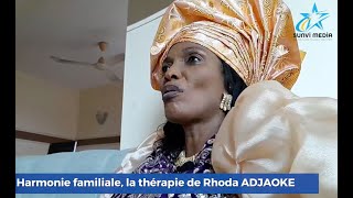 La thérapie de Rhoda Adjaoke pour une harmonie familiale [upl. by Ahsitruc]