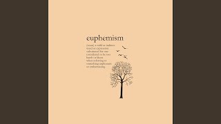 Euphemism [upl. by Gui]