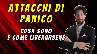 ATTACCHI DI PANICO cosa sono e come eliminarli [upl. by Notreb]