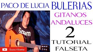 gitanos andaluces tutorial falseta 02 paco de lucia bulerias [upl. by Mosora244]