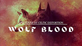 Wolf Blood CELTIC MUSIC  Adrain Von Zeigler  EPIC COVER [upl. by Daub]