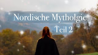 Nordische Mythologie Teil 2  Mimir Heimdall Baldur die Nornen amp Nidhöggr [upl. by Bran834]