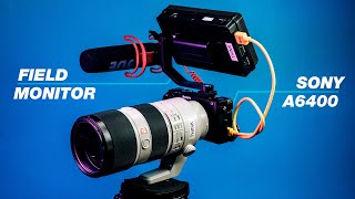 The Best Video Camera Setup for Events Sony a6400 and Budget Field Monitor [upl. by Nike]