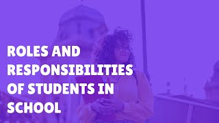 Roles And Responsibilities Of Students In School [upl. by Aynahs]