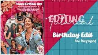 Fanpage Aesthetic Editing Tutorial  Birthday Edit [upl. by James]