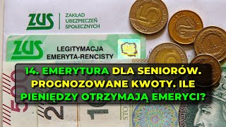 14 emerytura dla seniorów Prognozowane kwoty Ile pieniędzy otrzymają emeryci [upl. by Pentha]