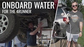 I added a water tank to my 4Runner [upl. by Anirav470]