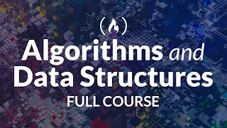 Algorithms and Data Structures Tutorial  Full Course for Beginners [upl. by Anerehs]