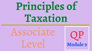 New QP Module 9 Principles of Taxation Associate Level Exam QampA M9 HKICPA會計考試部分題目分析 簡要說明考試大綱 [upl. by Jempty]