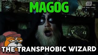 Magog The Transphobic Wizard knights of the round bigotry [upl. by Yde]