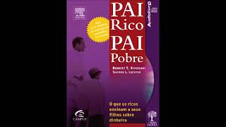 Audio livro PAI RICO PAI POBRE Resumo completo Cap 5 [upl. by Lokin]