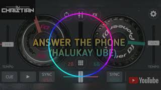 ANSWER THE PHONEHALUKAY UBE BOOTLEG BOUNCE REMIX [upl. by Esinrahs]