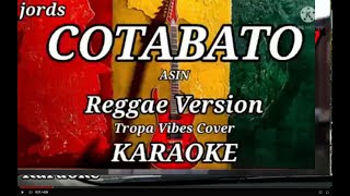 Cotabato Karaoke Reggae Version [upl. by Haleehs86]