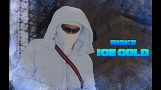 Riskii LLB  ICE COLD Official Music Video [upl. by Navar]