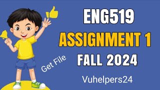 Eng519 Assignment 1 Fall 2024  Eng519 Assignment 1 Solution  Eng519 Assignment 1 2024  Eng519 [upl. by Arst]