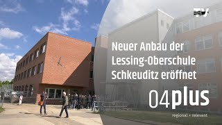 Neuer Anbau der LessingOberschule Schkeuditz fertiggestellt [upl. by Nimzay17]