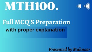 mth100 midterm MCQs 2024  MCQs preparation with proper explanation  by Mahnoor [upl. by Gotcher216]