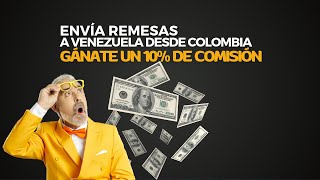 Como enviar dinero de Colombia a Venezuela y ganar dinero [upl. by Uriisa]