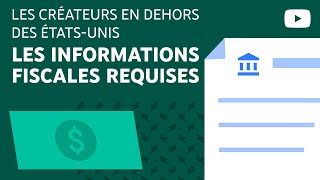 Informations fiscales requises pour TOUS les créateurs qui monétisent en dehors des ÉtatsUnis [upl. by Romito]