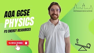 AQA GCSE Physics P3 Energy Resources  EXPLAINED [upl. by Nivart]