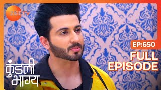 Karan क्या कर रहा है Preeta के changing room में  Kundali Bhagya  Full Ep 650 Zee TV20 Dec 2019 [upl. by Ruberta]