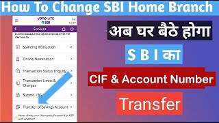 Transfer your SBI Account Number and CIF Number to other Branch by YONO App [upl. by Toor]