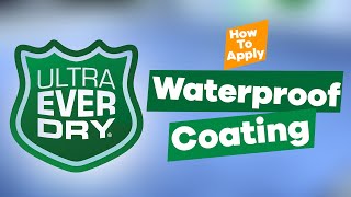 How to Apply Ultra Ever Dry Waterproof Coating  The Cary Company [upl. by Wack]