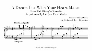 A Dream Is a Wish Your Heart Makes  kno Piano Music  Sheet music transcription [upl. by Avot]