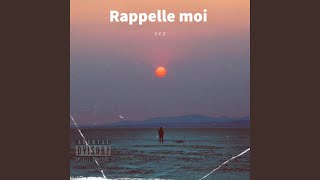 Rappelle moi [upl. by Plotkin]