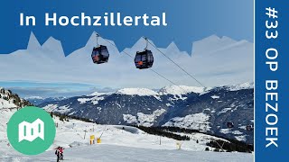 In het skigebied van Hochzillertal in Tirol  Op bezoek 33 [upl. by Ayikat]