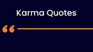 Powerful karma quotes karma karmainspired karma [upl. by Llertnek898]