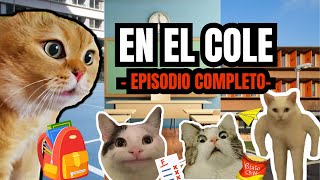 EN EL COLEGIO episodio completo meme de gatos [upl. by Ymerrej]