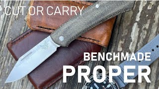 Cut or Carry Benchmade Proper Review [upl. by Ahsuatal172]