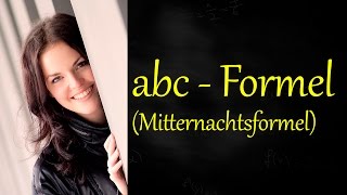 abcFormel Mitternachtsformel [upl. by Rumery757]