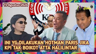 Atta Makin Nyungsep Ini yg Dilakukan Hotman Paris Jika KPI Tidak Boikot Atta Halilintar [upl. by Toscano693]