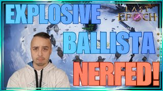 Explosive Ballista NERFED  Last Epoch 10 [upl. by Neerom]