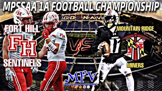 🏈🏈ROAD TO ANNAPOLIS Mountain Ridge vs Fort Hill  2023 MPSSAA 1A CHAMPIONSHIP​ ​⁠ [upl. by Aryamo]