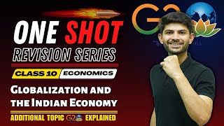 Globalisation and the Indian Economy  New One Shot  Class 10 Economics 202425 [upl. by Ecerahc]