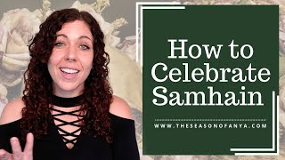 How to Celebrate Samhain as a Witch  Invoke Ancestral Magick  Samhain [upl. by Ecinwahs]