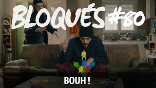 Bloqués 80  Bouh [upl. by Retxab575]