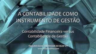 Contabilidade Financeira versus Contabilidade de Gestao [upl. by Humfrid]