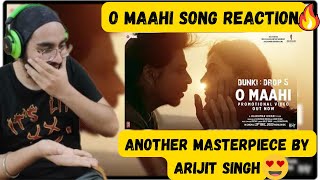 Dunki Drop 5 O Maahi Reaction  Shah Rukh Khan  Taapsee Pannu  Pritam  Arijit Singh [upl. by Ecnahoy]