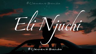 Eli Njuchi  Iweyo Official Lyric Video [upl. by Hsuk35]