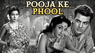 POOJA KE PHOOL Hindi Full Movie  Musical Drama Film  Dharmendra Mala Sinha Pran Ashok Kumar [upl. by Culbertson]