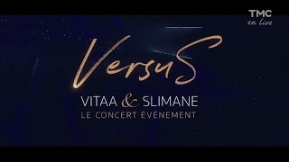 VITAA SLIMANE VERSUS TOUR LIVE 250622 [upl. by Ecraep]