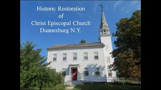 Duanesburg Historical Soc June 2024 quotChrist Church Restorationquot [upl. by Elah827]