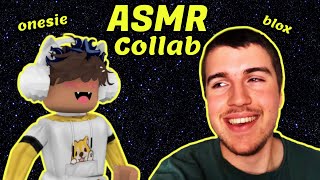 ASMR Roblox Collab with Onesie ASMR [upl. by Bond]