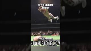 HIROSHI TANAHASHI  High Fly Flow finisher [upl. by Nerrad]